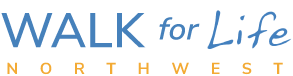 Walk for Life Northwest